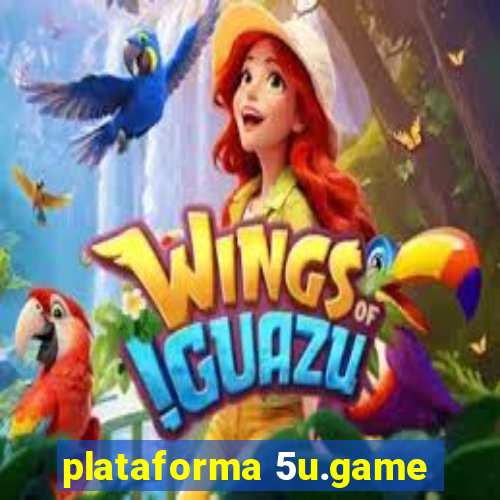 plataforma 5u.game